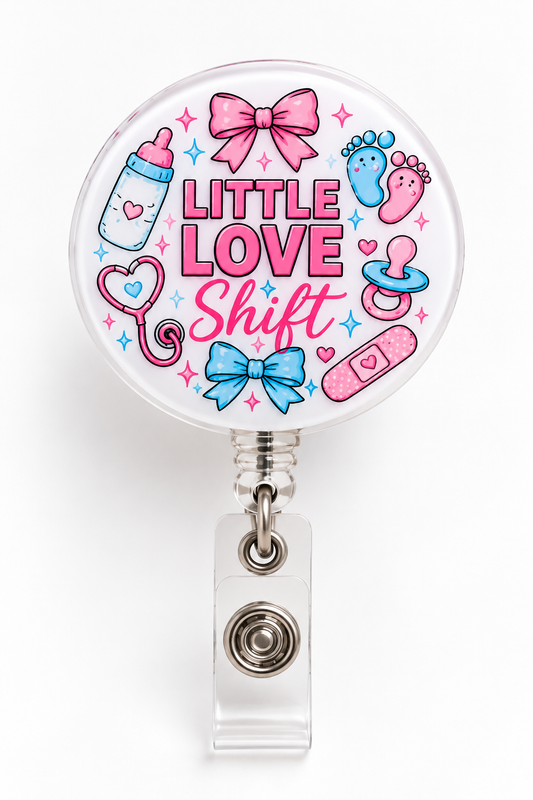 Little Love Shift Badge Reel
